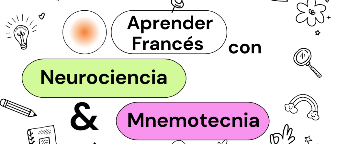 Descubre Cómo Aprender Francés con Neurociencia y Mnemotecnia en Nuestro Curso Intensivo 1 4